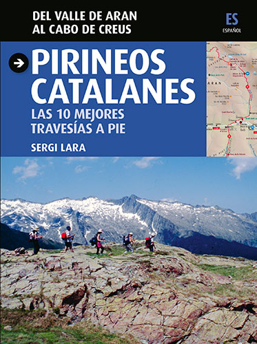 Pirineos Catalanes. Del Valle de Aran al Cabo de Creus