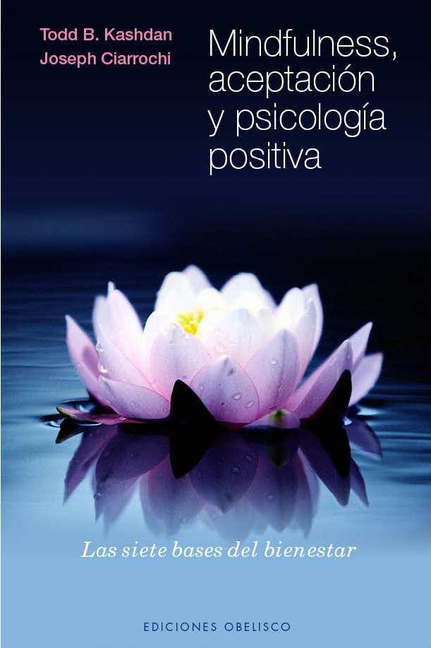 Mindfulness, aceptación y psicología positiva