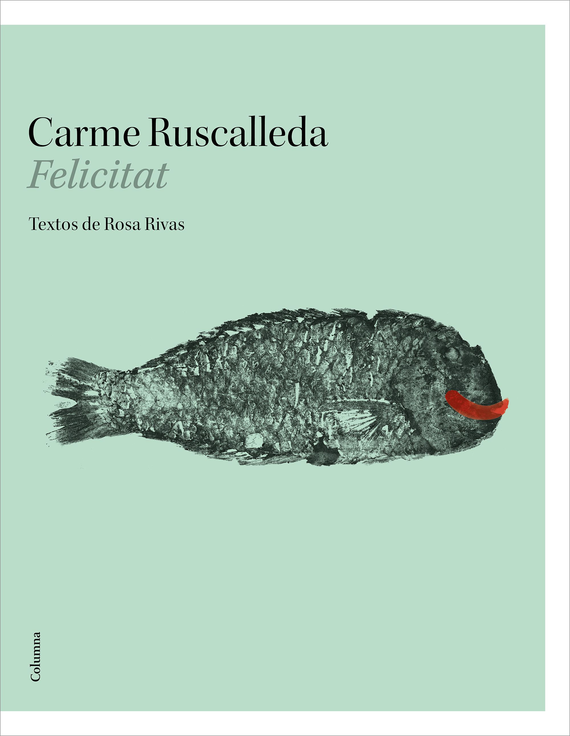 Felicitat. Carme Ruscalleda