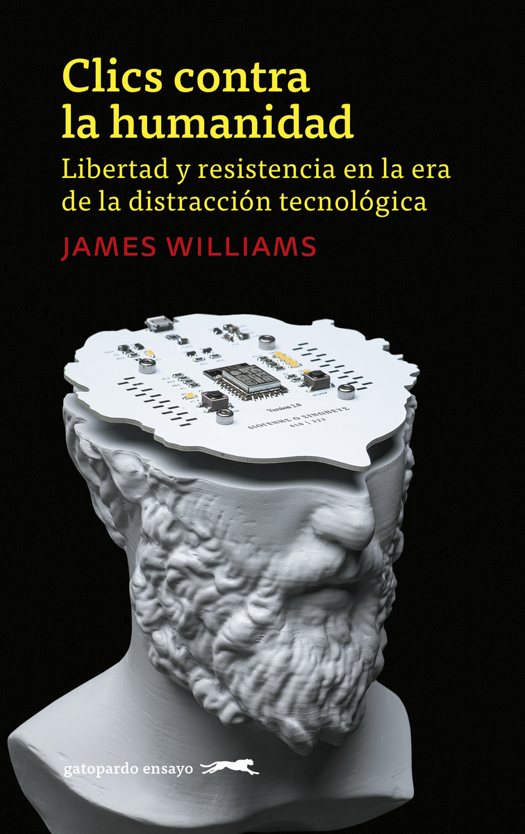 Clics contra la humanidad: libertad y resistencia en la era de la distracción tecnológica