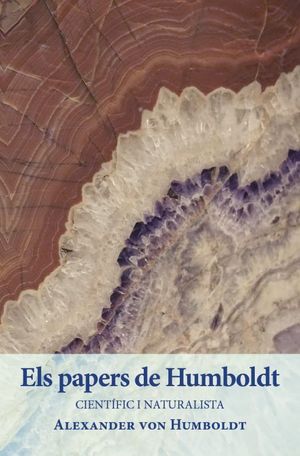 Els papers de Humboldt, científic i naturalista