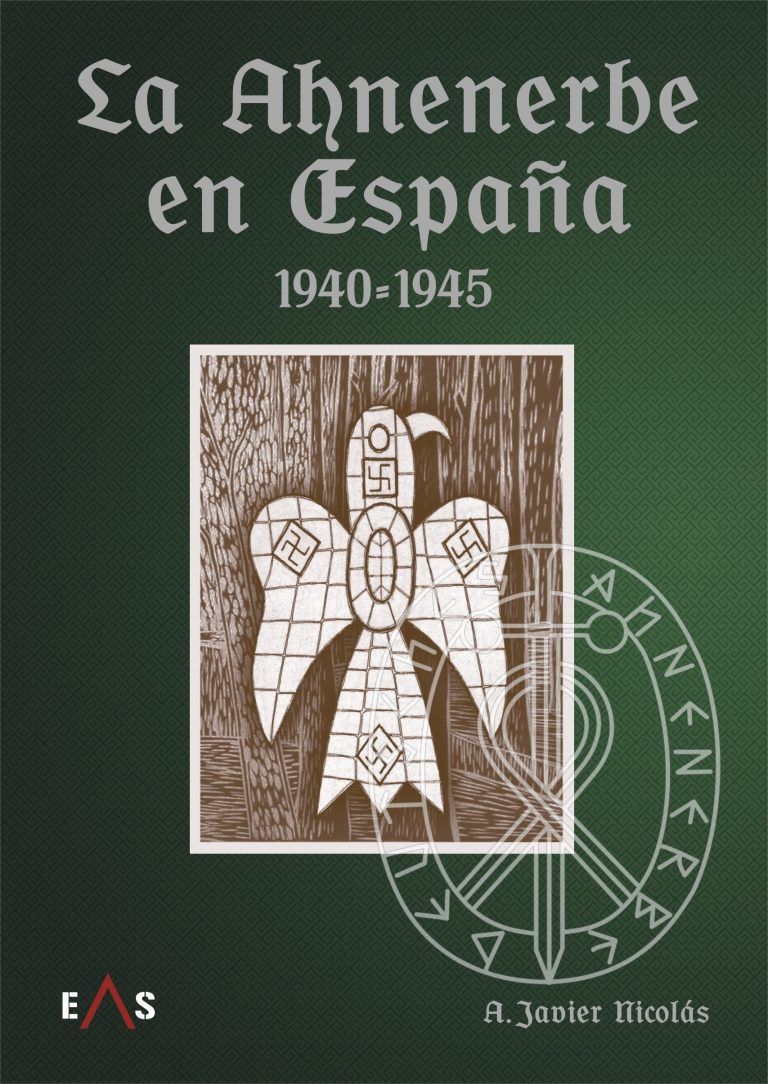 La Ahnenerbe en España 1940 - 1945