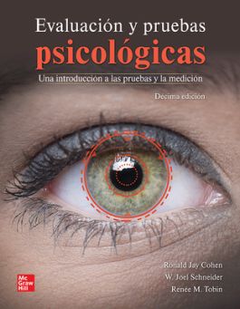 Evaluación y pruebas psicológicas. Una introducción a las pruebas y la medición