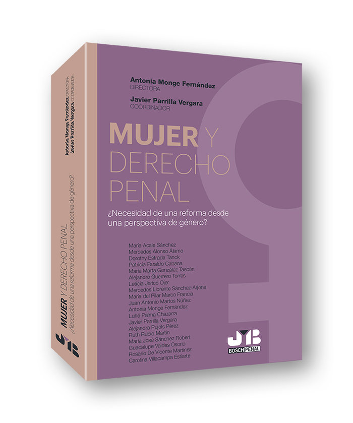 Mujer y Derecho penal ¿Necesidad de una reforma desde una perspectiva de género?