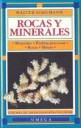 Rocas y minerales.  (Minerales, piedras preciosas, rocas, menas).