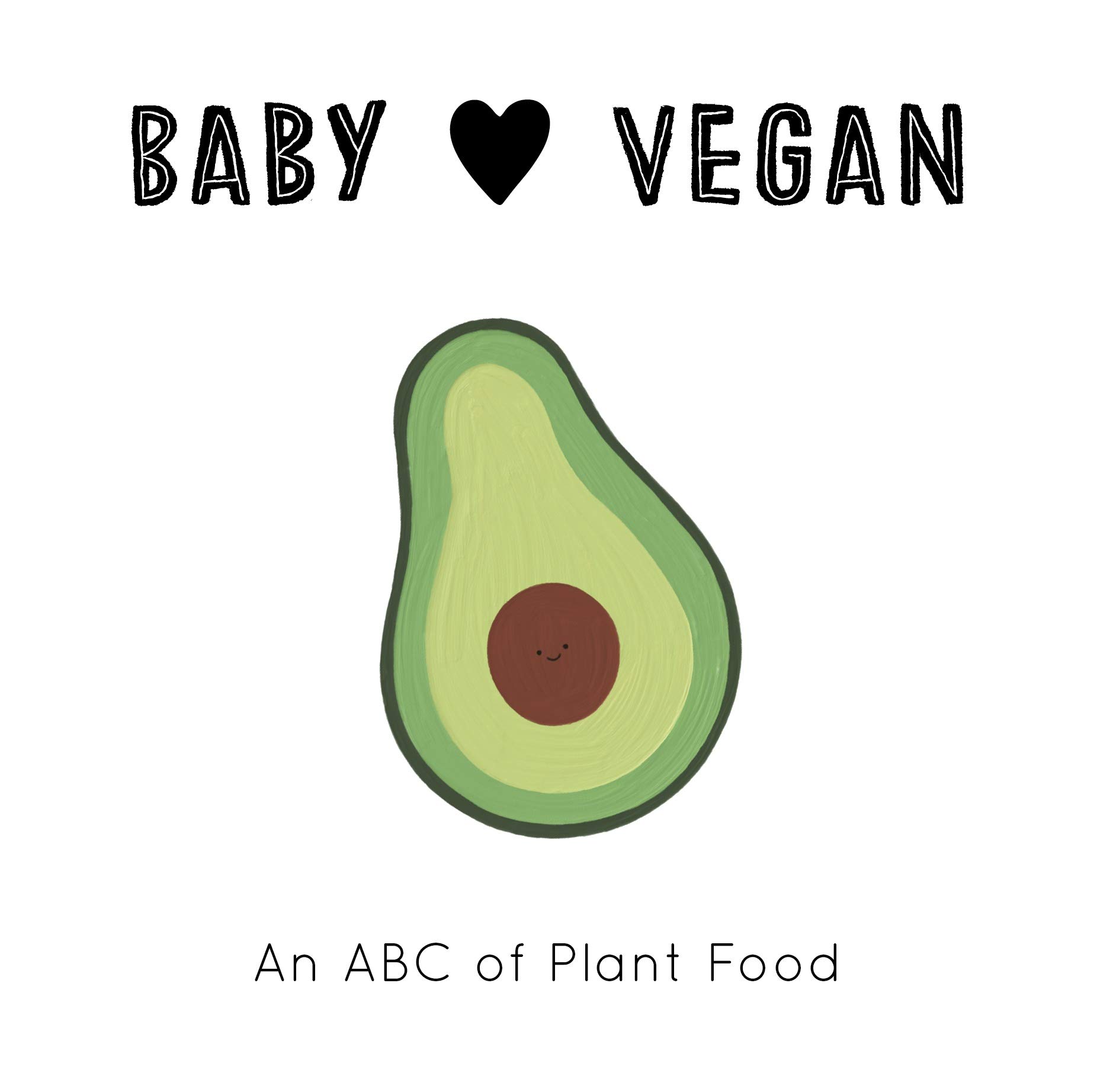 Baby Loves. Vegan: An ABC of Plant Food: 3